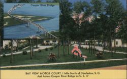 Bay View Motor Court, Charleston, SC - Across Cooper River Bridge Postcard