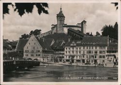 Hotel Schiff, Schaffhausen, Munot Postcard