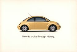 Volkswagen New Beetle: How to cruise through history. Postcard