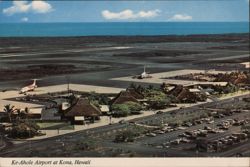 Ke-Ahole Airport at Kona, Hawaii Postcard