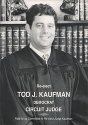 Re-elect Tod J. Kaufman, Democrat Circuit Judge Postcard