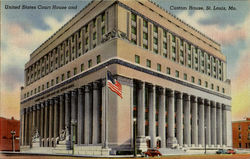 United States Court House and Custom House St. Louis, MO Postcard Postcard