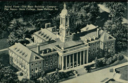 Aerial View-Old Main Building -Campus The Penna, State College Pennsylvania Postcard Postcard