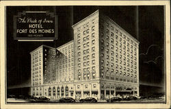 Hotel Fort Des Moines Iowa Postcard Postcard