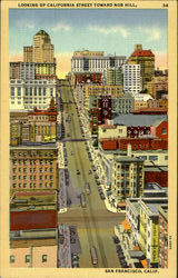 Looking Up California Street Toward Nob Hill Postcard