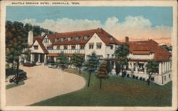 Whittle Springs Hotel, Knoxville Postcard