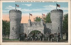 Entrance to Point Park, on Lookout Mt., Chattanooga Postcard