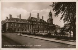 The Municipal Buildings, City of Leicester Postcard