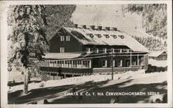 K. Č. T. Chalet on Červenohorské Saddle, Jeseníky Mountains Červenohorské sedlo, Czechoslovakia Postcard Postcard Postcard