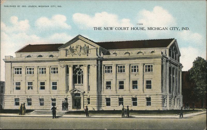 La Porte County Courthouse Michigan City, IN Postcard