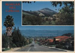 Morgan Hill California Street Scene & Hills View Postcard