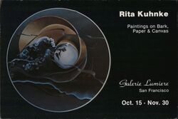 Rita Kuhnke Paintings on Bark, Paper & Canvas Galerie Lumiere San Francisco, CA Modern Postcard Postcard Postcard