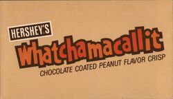 Hershey's Whatchamacallit Candy Bar Postcard Pennsylvania Advertising Postcard Postcard