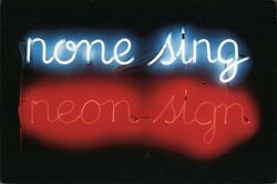 None Sing Neon Sign, Bruce Nauman, 1970 Postcard