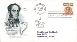 1958 8c Simon Bolivar Champion of Liberty First Day Cover First Day Cover