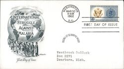 1962 4c World United Against Malaria First Day Cover First Day Cover