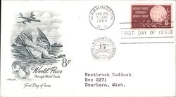 1959 8c World Peace Through World Trade FDC First Day Cover