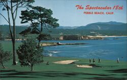 The Spectacular 18th at Pebble Beach, Calif. Postcard