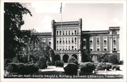 Buchanan Hall, Castle Heights Military School Postcard