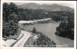 Highway and Lake Lure - Chimney Rock, NC Postcard