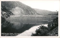 Watauga Dam, Elizabethton, TN - Largest Earth Dam in Eastern US Tennessee Postcard Postcard Postcard