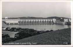 Fort Loudon Dam, Lenoir City, Tennessee Postcard