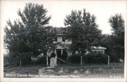 Alvin C. Yorks Home Near Jamestown Tennessee Postcard Postcard Postcard