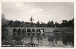 The Dam at Cumberland State Park Crossville, TN Postcard Postcard Postcard