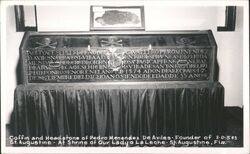 Coffin & Headstone of Pedro Menendez de Aviles - Founder of St. Augustine Florida Postcard Postcard Postcard