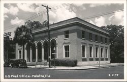 Palatka, FL - US Post Office Florida Postcard Postcard Postcard