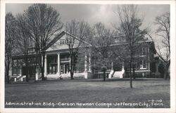 Carson Newman College Administration Building Jefferson City, TN Postcard Postcard Postcard