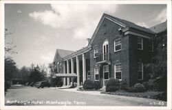 Monteagle Hotel, Monteagle, Tennessee Postcard