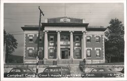 Campbell County Court House, Jacksboro, TN Tennessee Postcard Postcard Postcard