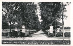 Berry Schools Main Entrance - Mt. Berry, GA Mount Berry, GA Postcard Postcard Postcard