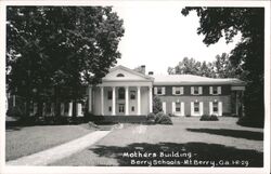 Mothers Building, Berry Schools, Mount Berry, GA Georgia Postcard Postcard Postcard