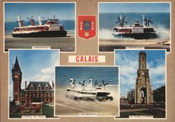 Calais, France - Hovercraft, Town Hall, and Place d'Armes Postcard