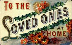 To The Loved One At Home Postcard