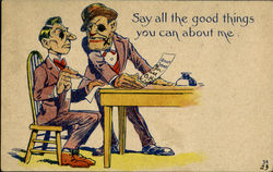 Say all the good things you can about me Comic, Funny Postcard Postcard