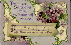 Though Shadows Fall Or Sunlight Beams Postcard