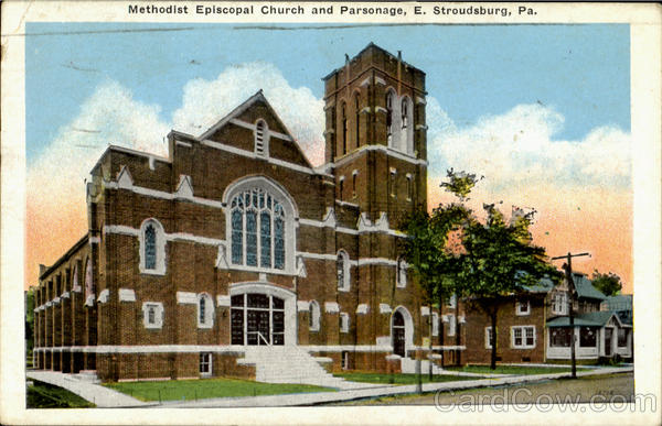 Methodist Episcopal Church And Parsonage East Stroudsburg, PA