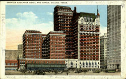 Greater Adolphus Hotel And Annex Dallas, TX Postcard Postcard