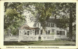 Mr. Moody's Birthplace East Northfield, MA Postcard Postcard