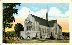 The New St. Mary's Cathedral Grand Island, NE Postcard Postcard