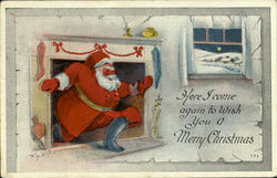 Here I Come Again To Wish You A Merry Christmas Santa Claus Postcard Postcard