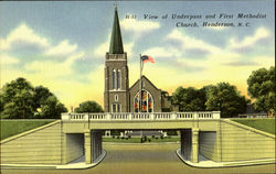 View Of Underpass And First Methodist Church Henderson, NC Postcard Postcard