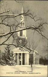 Cole Memorial Chapel, Wheaton College Norton, MA Postcard Postcard