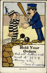 Hold Your Orders Police Postcard Postcard