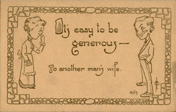 It's Easy To Be Generous Romance & Love Postcard Postcard