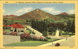 A Mountain, Southern Pacific Hospital In Foreground Tucson, AZ Postcard Postcard