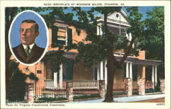 Birth Place Of Woodrow Wilson Postcard